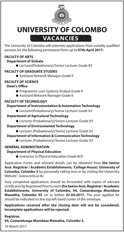 Lecturer (Probationary), Senior Lecturer, Assistant Network Manager, Programme-cum-Systems Analyst, Instructor in Physical Education - University of Colombo